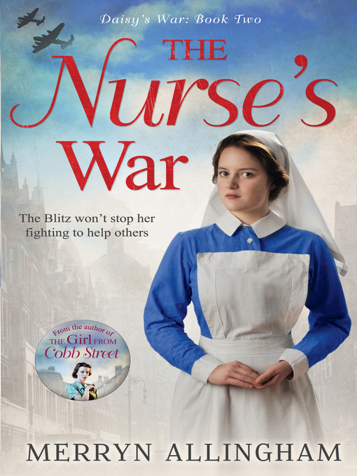 Title details for The Nurse's War by Merryn Allingham - Available
